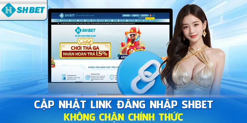 Cập nhật link đăng nhập SHBET không chặn chính thức